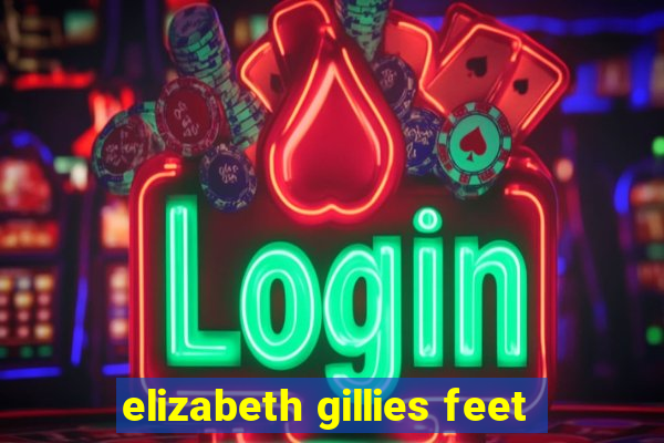elizabeth gillies feet